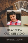 Image for Pravi se da ovo nisi vidio