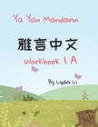 Image for Ya Yan Mandarin Workbook 1A