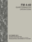 Image for Quartermaster Operations (FM 4-40)