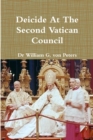 Image for Deicide At The Second Vatican Council