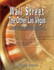 Image for Wall Street: The Other Las Vegas