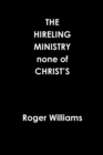 Image for The HIRELING MINISTRY none of CHRIST’S