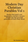 Image for Modern Day Christian Parables Vol 1