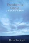 Image for Freedom in Christ (A Devotional Book)