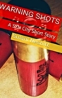 Image for Warning Shots: A SYN City Short Story