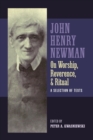 Image for Newman on Worship, Reverence, and Ritual