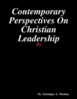 Image for Contemporary Perspectives On Christian Leadership