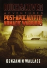 Image for Post-Apocalyptic Nomadic Warriors : A Duck &amp; Cover Adventure