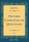 Image for Oeuvres Completes de Quintilien, Vol. 2 (Classic Reprint)
