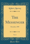 Image for The Messenger, Vol. 6: December, 1909 (Classic Reprint)