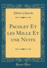 Image for Pacolet Et les Mille Et une Nuits (Classic Reprint)