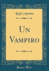 Image for Un Vampiro (Classic Reprint)