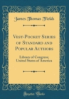 Image for Vest-Pocket Series of Standard and Popular Authors: Library of Congress; United States of America (Classic Reprint)