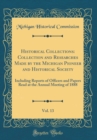 Image for Historical Collections: Collection and Researches Made by the Michigan Pioneer and Historical Society, Vol. 13: Including Reports of Officers and Papers Read at the Annual Meeting of 1888 (Classic Rep
