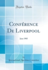 Image for Conference De Liverpool: Juin 1905 (Classic Reprint)