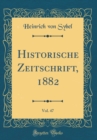 Image for Historische Zeitschrift, 1882, Vol. 47 (Classic Reprint)