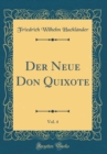 Image for Der Neue Don Quixote, Vol. 4 (Classic Reprint)