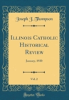 Image for Illinois Catholic Historical Review, Vol. 2: January, 1920 (Classic Reprint)