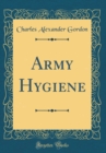 Image for Army Hygiene (Classic Reprint)