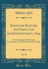 Image for Kritische Blatter fur Forst-und Jagdwissenschaft, 1844, Vol. 20: In Verbindung mit Mehreren Forstmannern und Gelehrten; Erstes Heft (Classic Reprint)