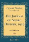 Image for The Journal of Negro History, 1919, Vol. 4 (Classic Reprint)