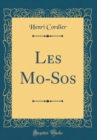 Image for Les Mo-Sos (Classic Reprint)