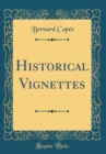 Image for Historical Vignettes (Classic Reprint)