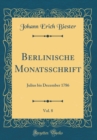 Image for Berlinische Monatsschrift, Vol. 8: Julius bis December 1786 (Classic Reprint)