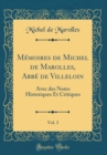 Image for Memoires de Michel de Marolles, Abbe de Villeloin, Vol. 3: Avec des Notes Historiques Et Critiques (Classic Reprint)