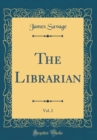 Image for The Librarian, Vol. 2 (Classic Reprint)