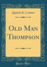 Image for Old Man Thompson (Classic Reprint)