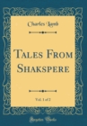 Image for Tales From Shakspere, Vol. 1 of 2 (Classic Reprint)