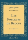 Image for Les Forceurs de Blocus (Classic Reprint)
