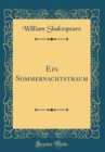 Image for Ein Sommernachtstraum (Classic Reprint)