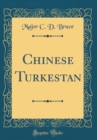 Image for Chinese Turkestan (Classic Reprint)
