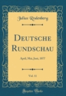 Image for Deutsche Rundschau, Vol. 11: April, Mai, Juni, 1877 (Classic Reprint)