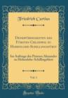 Image for Denkwurdigkeiten des Fursten Chlodwig zu Hohenlohe-Schillingsfurst, Vol. 1: Im Auftrage des Prinzen Alexander zu Hohenlohe-Schillingsfurst (Classic Reprint)