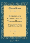 Image for Remarks and Collections of Thomas Hearne, Vol. 2: Suum Cuique; March 20, 1707 May 23, 1710 (Classic Reprint)