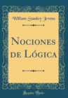 Image for Nociones de Logica (Classic Reprint)