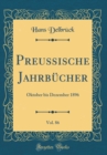Image for Preussische Jahrbucher, Vol. 86: Oktober bis Dezember 1896 (Classic Reprint)