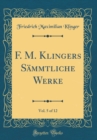 Image for F. M. Klingers Sammtliche Werke, Vol. 5 of 12 (Classic Reprint)