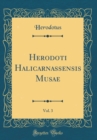 Image for Herodoti Halicarnassensis Musae, Vol. 3 (Classic Reprint)