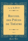 Image for Recueil des Pieces de Theatre, Vol. 5 (Classic Reprint)