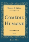 Image for Comedie Humaine, Vol. 27 (Classic Reprint)