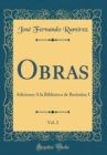 Image for Obras, Vol. 2: Adiciones A la Biblioteca de Beristain; I (Classic Reprint)