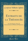 Image for Extraits de la Theodicee: Avec Introduction, Notes, Et Eclaircissements sur l&#39;Histoire de l&#39;Optimisme (Classic Reprint)