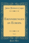 Image for Erinnerungen an Europa, Vol. 2 (Classic Reprint)