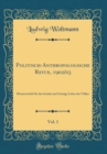 Image for Politisch-Anthropologische Revue, 1902/03, Vol. 1: Monatsschrift fur das Soziale und Geistige Leben der Volker (Classic Reprint)