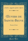 Image for ?uvers de Sainte-Beuve: Pensees d&#39;Aout (Classic Reprint)