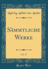 Image for Sammtliche Werke, Vol. 15 (Classic Reprint)